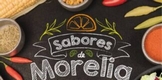 En puerta encuentro gastronómico “Sabores de Morelia”