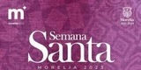 Invita Gobierno Municipal a disfrutar del programa de Jueves Santo en Morelia
