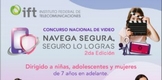 INVITA DIF MICHOACÁN AL CONCURSO NACIONAL NAVEGA SEGURA, SEGURO LO LOGRAS