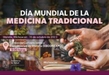 CONOCE TODO SOBRE LA MEDICINA TRADICIONAL EN ESTE FORO DE LA SSM
