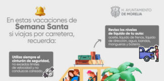 AYUNTAMIENTO DE MORELIA EMITE RECOMENDACIONES DE VIAJE DURANTE SEMANA SANTA