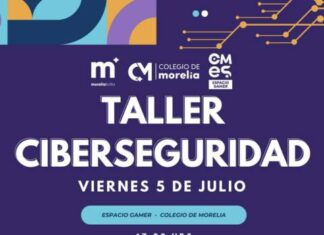 COLEGIO DE MORELIA ANUNCIA PRÓXIMO CURSO EN CIBERSEGURIDAD