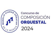 Últimos días para participar en el Concurso de Composición Orquestal ‘Morelia Ciudad Creativa de la Música 2024’
