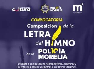 Viernes, último día de convocatoria de SeCultura para crear Himno de Policía Morelia