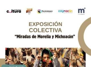 SeCultura llevará riqueza visual de Morelia a exposición en Coyoacán