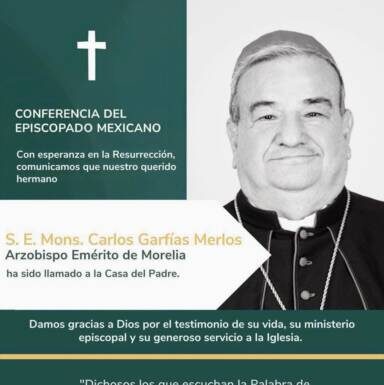 Muere Carlos Garfias Merlos, Arzobispo Emérito de Morelia