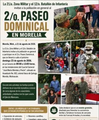 La 21/a. Zona Militar y el 12/o. Batallón de Infantería recuerdan a la población la realización del 2/o. Paseo Dominical en Morelia